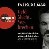 Geld, Macht, Verbrechen