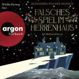 Hörbuchcover von Falsches Spiel im Herrenhaus – Ein Weihnachtskrimi von Alexandra Fischer-Hunold