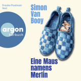 Hörbuchcover von Eine Maus namens Merlin von Frauke Poolman