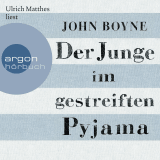 Hörbuchcover von Der Junge im gestreiften Pyjama von John Boyne