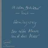 Hörbuchcover von Der alte Mann und das Meer: Erzählung von Ernest Hemingway