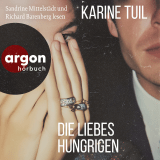 Hörbuchcover von Die Liebeshungrigen von Maja Ueberle-Pfaff