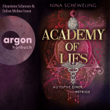 Hörbuchcover von Academy of Lies (Band 2) – Autopsie einer Intrige von Nina Scheweling