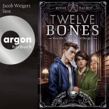 Twelve Bones – Die Souls-Dilogie