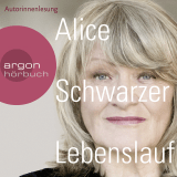 Hörbuchcover von Lebenslauf von Alice Schwarzer