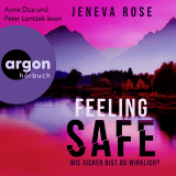 Hörbuchcover von Feeling Safe: Wie sicher bist du wirklich? von Jeneva Rose