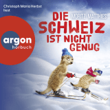 Die Schweiz ist nicht genug