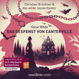 Hörbuchcover von Das Gespenst von Canterville von Das wilde Jazzorchester