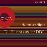 Die Flucht aus der DDR