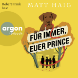 Hörbuchcover von Für immer, euer Prince: Roman von Tatjana Kruse