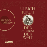 Hörbuchcover von Der Ursprung der Welt von Ulrich Tukur