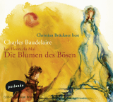 Hörbuchcover von Die Blumen des Bösen: Les Fleurs du Mal von Friedhelm Kemp