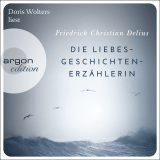 Hörbuchcover von Die Liebesgeschichtenerzählerin von Doris Wolters