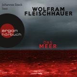 Hörbuchcover von Das Meer von Wolfram Fleischhauer