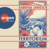 Hörbuchcover von Territorium von Julia Nachtmann