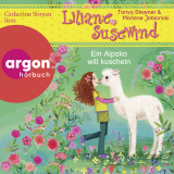 Hörbuchcover von Liliane Susewind – Ein Alpaka will kuscheln: abenteuerliche Liliane Susewind Geschichte von Guido Frommelt
