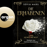 Die Erhabenen – Liebe, so rot wie Blut