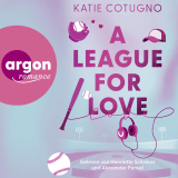Hörbuchcover von A League for Love von Yola Schmitz