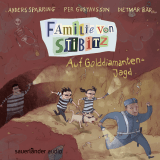 Hörbuchcover von Familie von Stibitz – Auf Golddiamanten-Jagd von Anders Sparring