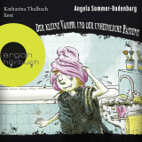 Hörbuchcover von Der kleine Vampir und der unheimliche Patient von Amelie Glienke
