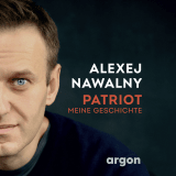 Hörbuchcover von Patriot: Meine Geschichte von Alexej Nawalny