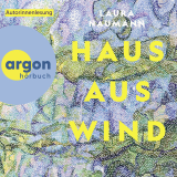 Hörbuchcover von Haus aus Wind von Laura Naumann