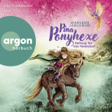 Hörbuchcover von Pina Ponyhexe – Rettung für das Hexendorf von Ilka Teichmüller