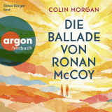 Hörbuchcover von Die Ballade von Ronan McCoy von Frauke Czwikla