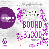 Hörbuchcover von Bound in Blood: Mein Blut stillt deine Gier von Ben Adam