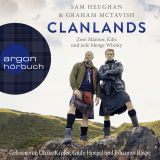 Hörbuchcover von Clanlands: Zwei Männer, Kilts und jede Menge Whisky von Gudo Hoegel