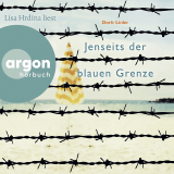 Hörbuchcover von Jenseits der blauen Grenze von Lisa Hrdina