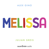 Hörbuchcover von Melissa von Alex Gino