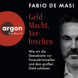 Geld, Macht, Verbrechen