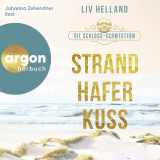 Die Schloss-Schwestern: Strandhaferkuss