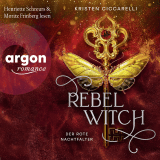 Rebel Witch. Der rote Nachtfalter, Band 2