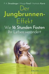 Buchcover von Der Jungbrunnen-Effekt: Wie 16 Stunden Fasten Ihr Leben verändert von Margit Fensl