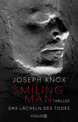 Buchcover von Smiling Man. Das Lächeln des Todes von Joseph Knox