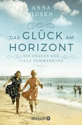 Buchcover von Die Frauen der Villa Sommerwind. Das Glück am Horizont. von Anna Husen