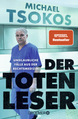 Buchcover von Der Totenleser: Unglaubliche Fälle aus der Rechtsmedizin von Prof. Dr. Michael Tsokos