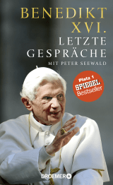 Buchcover von Letzte Gespräche: Mit Peter Seewald von Benedikt XVI.