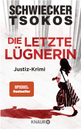 Buchcover von Die letzte Lügnerin von Florian Schwiecker, Prof. Dr. Michael Tsokos