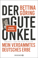 Buchcover von Der gute Onkel: Mein verdammtes deutsches Erbe von Bettina Göring