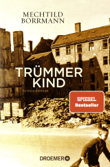 Buchcover von Trümmerkind: Roman von Mechtild Borrmann