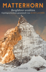Matterhorn, Bergführer erzählen