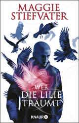 Buchcover von Wer die Lilie träumt von Maggie Stiefvater