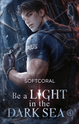Buchcover von Be a Light in the Dark Sea 4 von SoftCoral