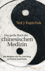 Buchcover von Das große Buch der chinesischen Medizin: Die Medizin von Yin und Yang in Theorie und Praxis von Ingeborg Biller