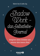Shadow Work - das Selbstliebe-Journal