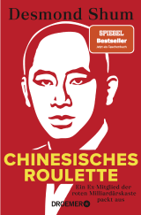 Buchcover von Chinesisches Roulette: Ein Ex-Mitglied der roten Milliardärskaste packt aus von Stephan Gebauer