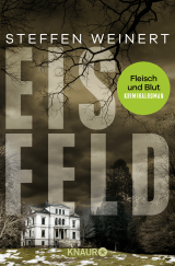 Buchcover von Eisfeld - Fleisch und Blut von Steffen Weinert